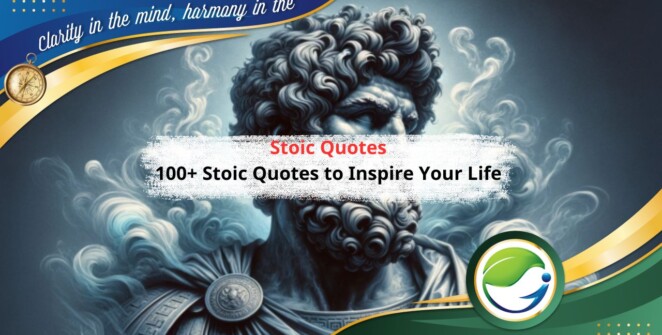 100+ Stoic Quotes to Inspire Your Life