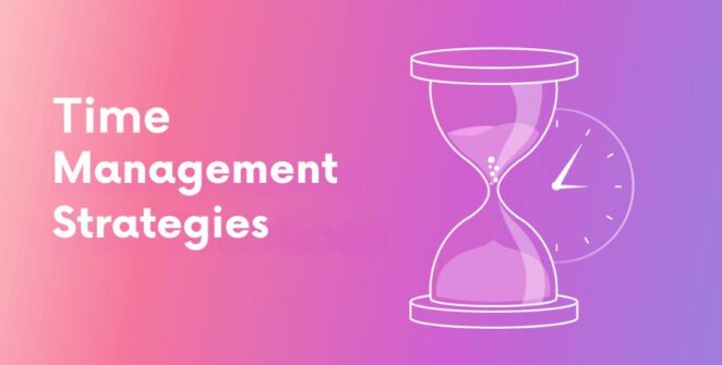 Time Management Strategies