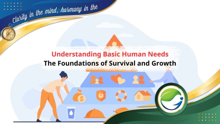 Understanding Basic Human Needs