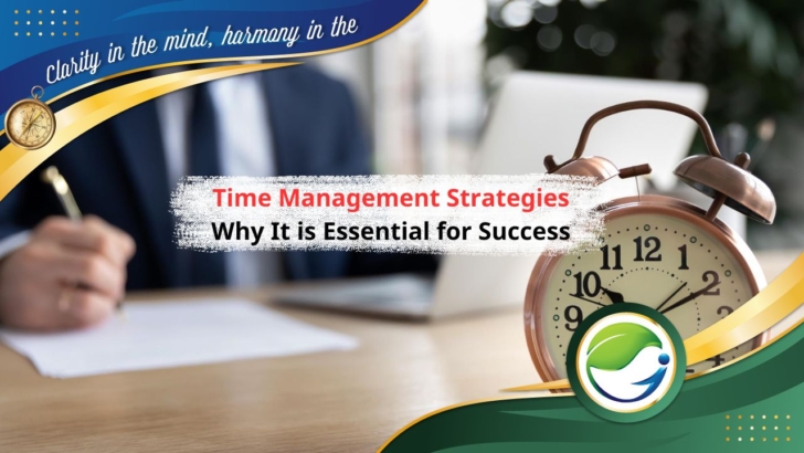 Why Time Management Strategies Are Essential for Success