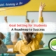 Goal Setting for Students