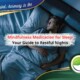 Mindfulness Meditation for Sleep