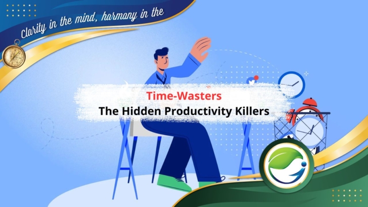 Time Wasters - The Hidden Productivity Killers